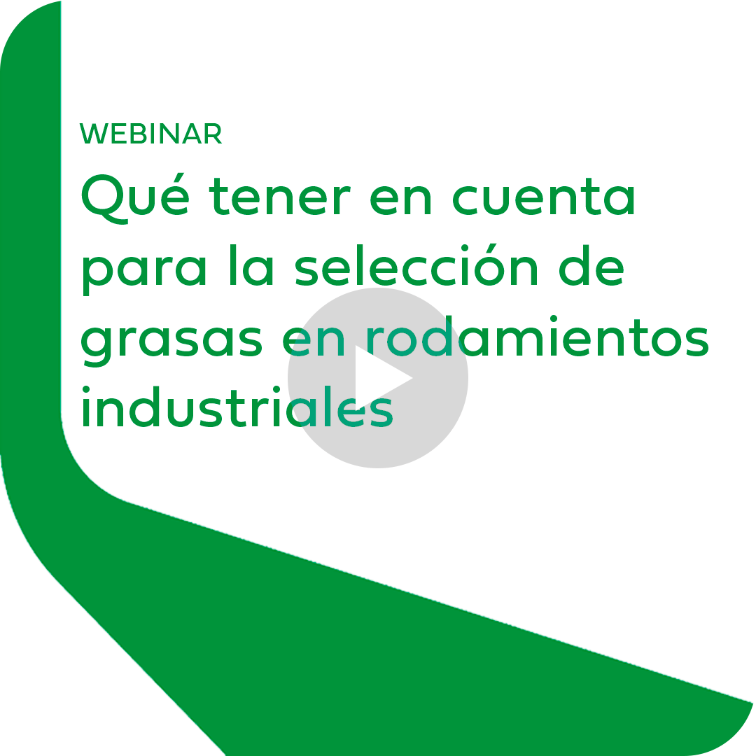 Qué tener en cuenta para la selección de grasas en rodamientos industriales - Portada - Webinar