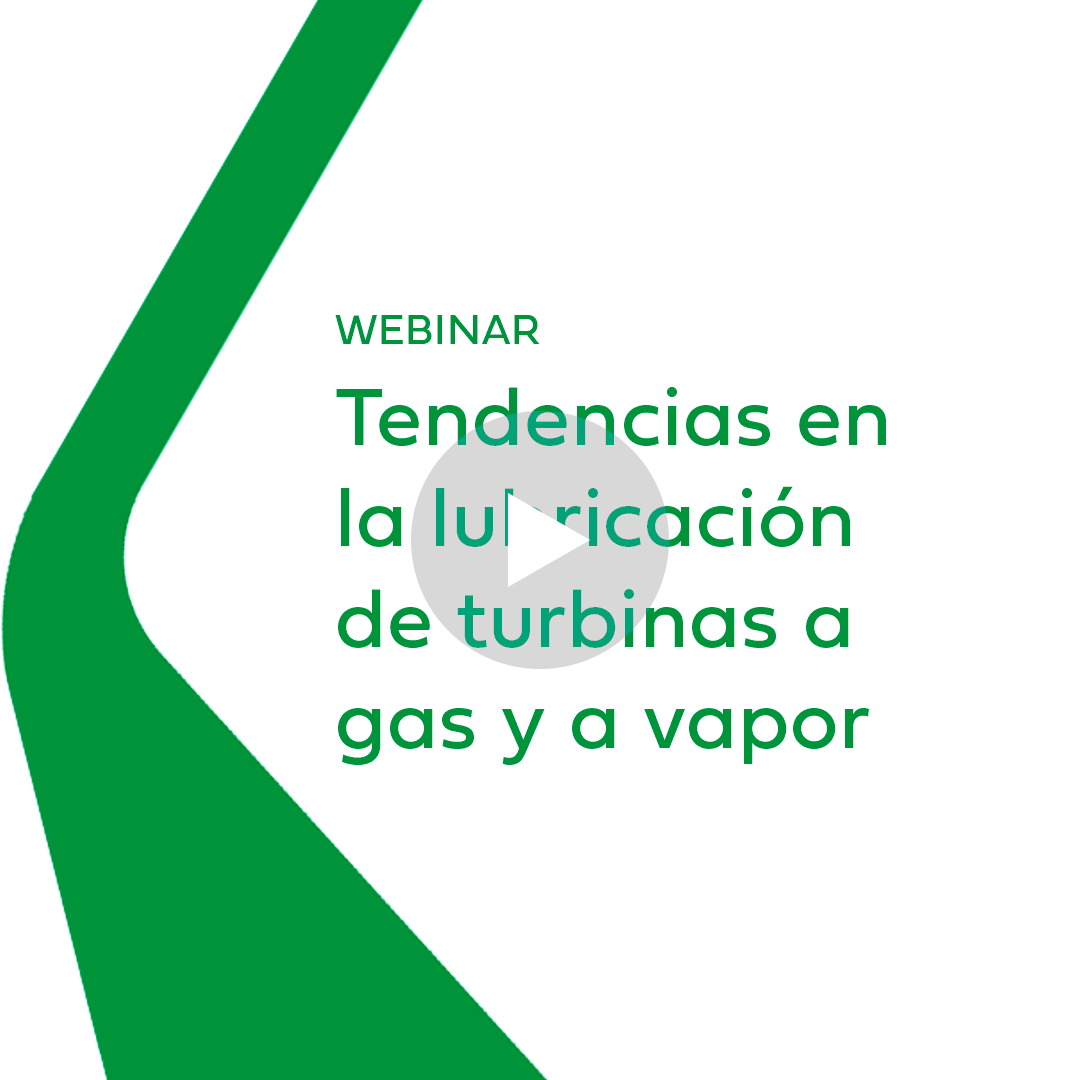 Tendencias en la lubricación de turbinas a gas y a vapor - Portada - Webinar